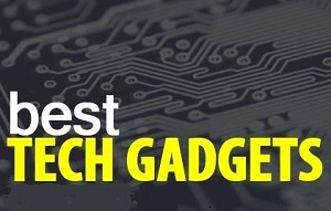 Best Tech Gadgets