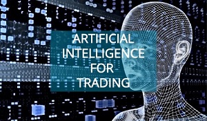 Artificial Intelligence for Trading
