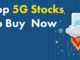 5G Stocks To Buy