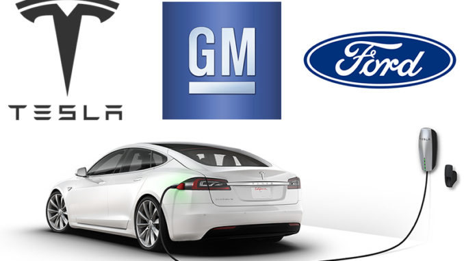 Tesla GM Ford Electric Vehicles