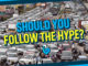 Should You Follow The Hype