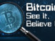 Bitcoin See It Believe It