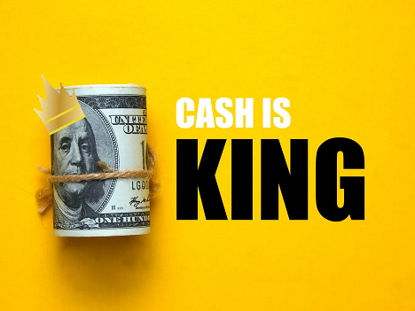 Cash Is King