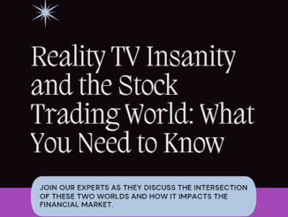 Reality TV Insanity and the Stock Trading World